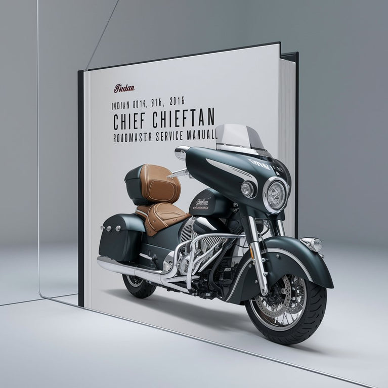 Indian 2014 2015 2016 Chief Chieftan Roadmaster Srvce Manual