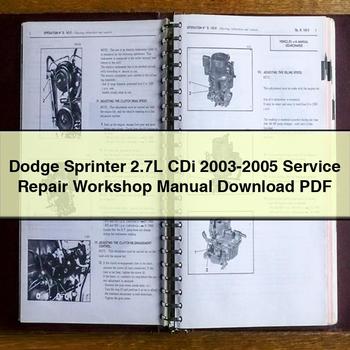 Dodge Sprinter 2.7L CDi 2003-2005 Service Repair Workshop Manual