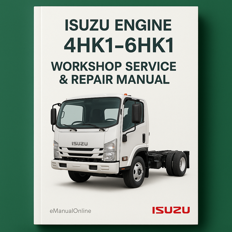 Isuzu Engine 4HK1-6HK1 Workshop Service Repair Manual