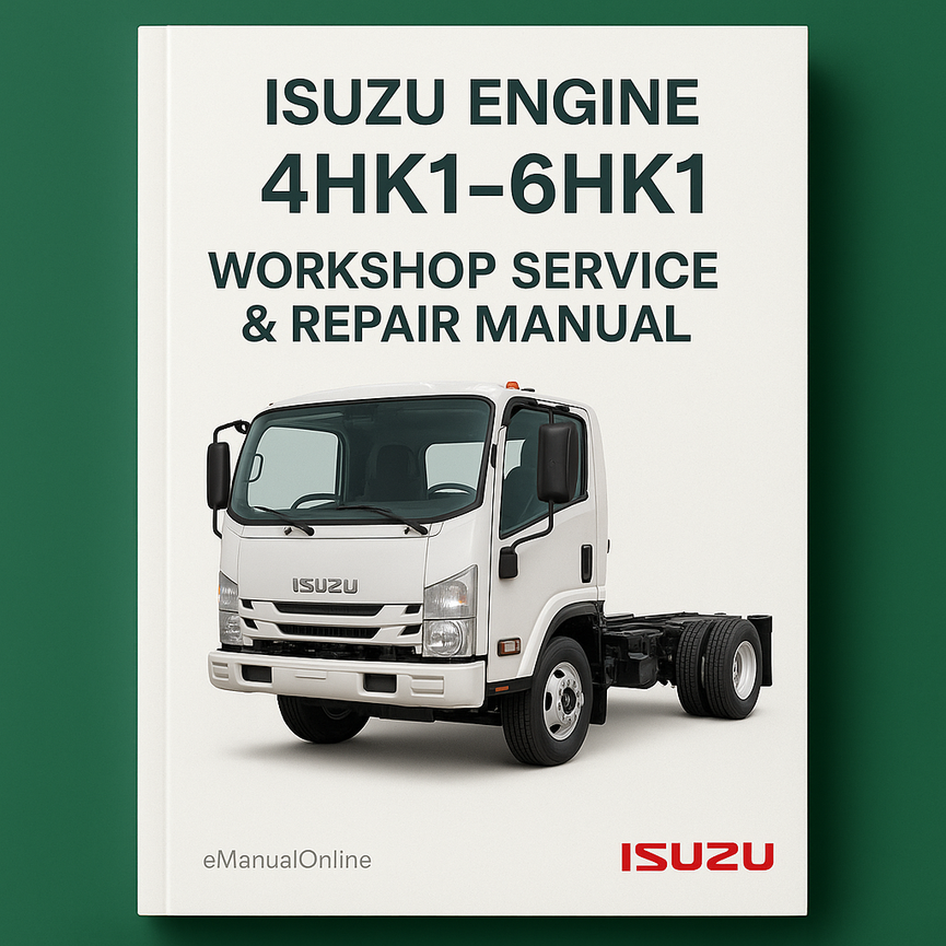 Isuzu Engine 4HK1-6HK1 Workshop Service Repair Manual