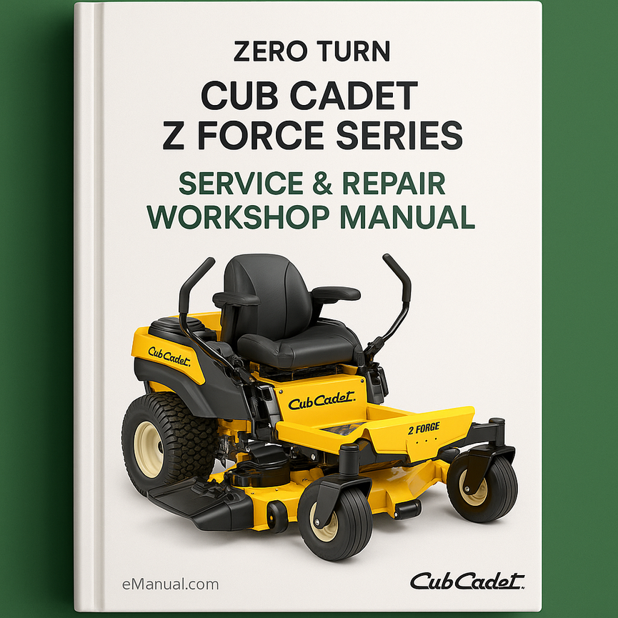 Cub Cadet Z Force Series Zero Turn Service Repair Workshop Manual