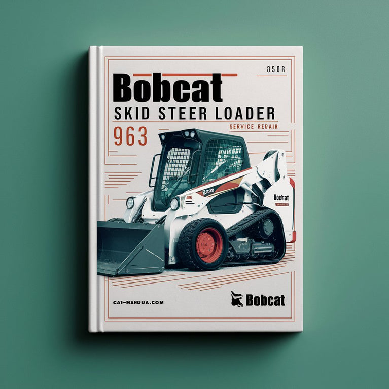 Bobcat Skid Steer Loader 963 Service Repair Manual