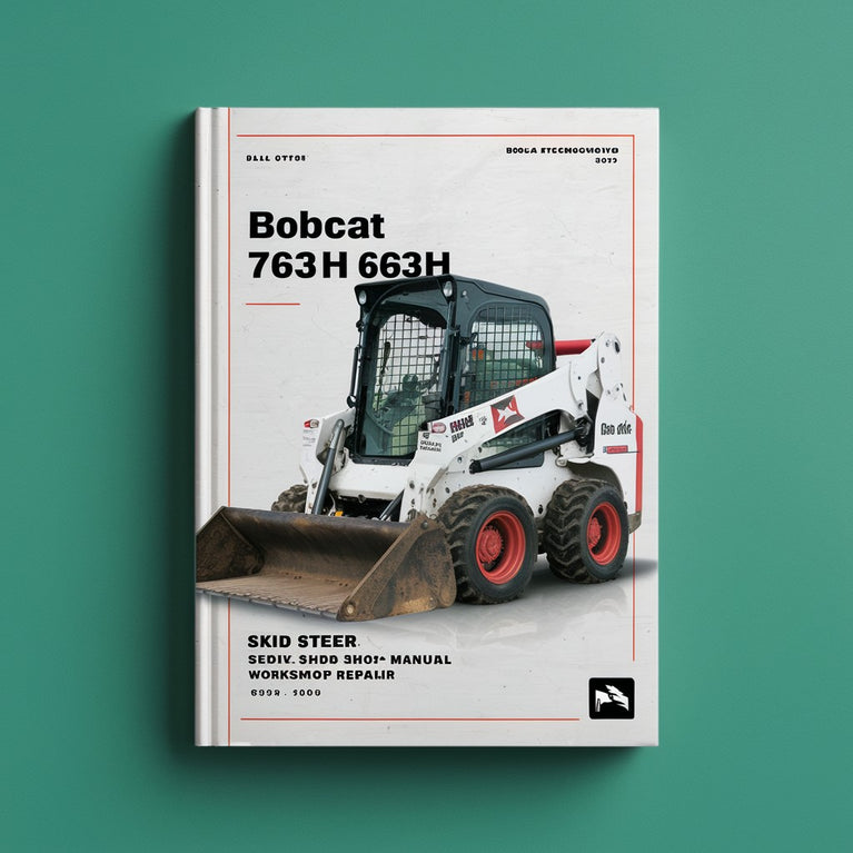 Bobcat 763 763H Skid Steer Service Shop Manual Workshop Repair Book #1