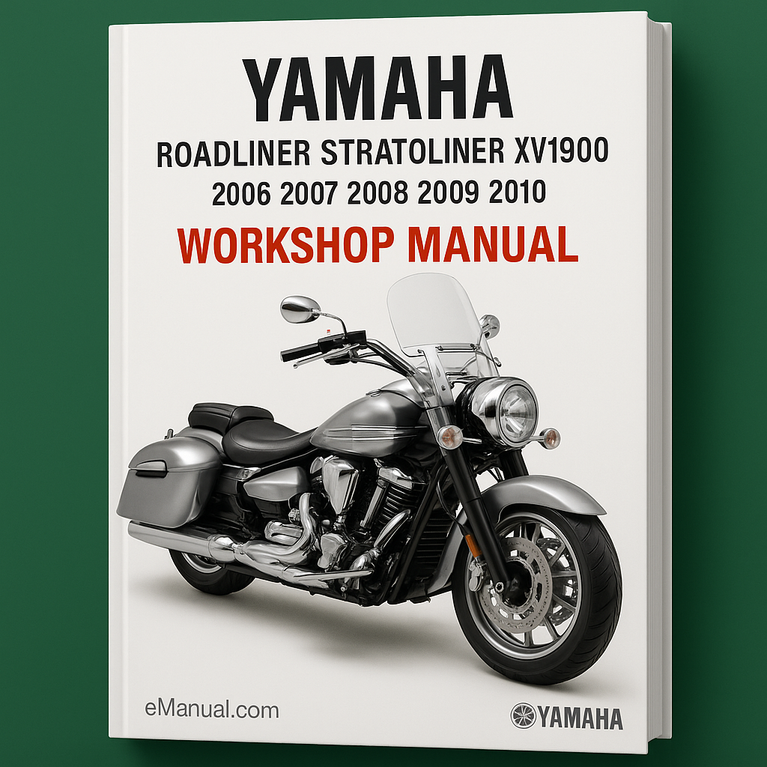 Yamaha Roadliner Stratoliner XV1900 2006 2007 2008 2009 2010 Workshop Manual