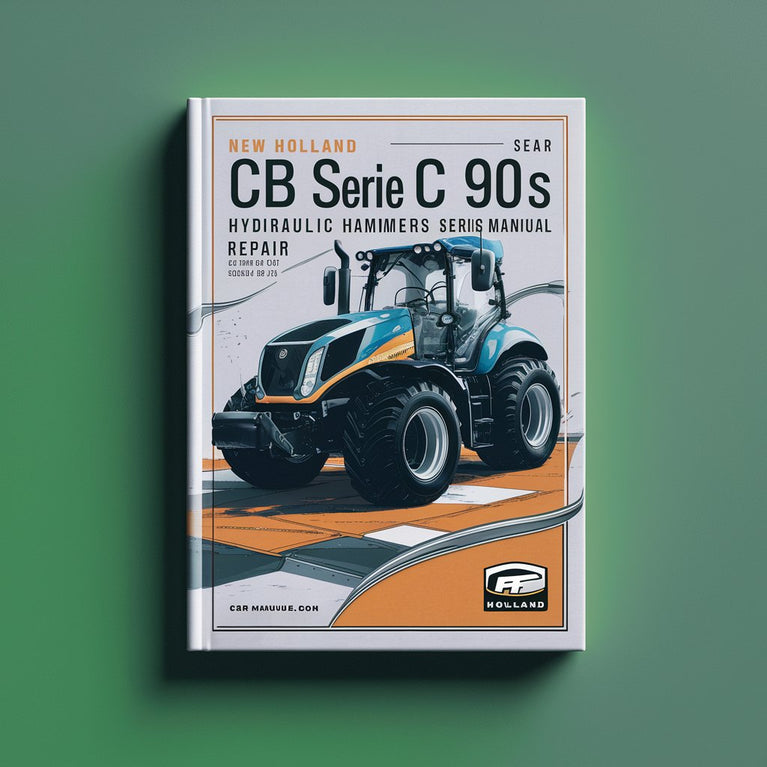 New Holland CB SERIE CB90S HYDRAULIC HAMMERS Service Repair Manual