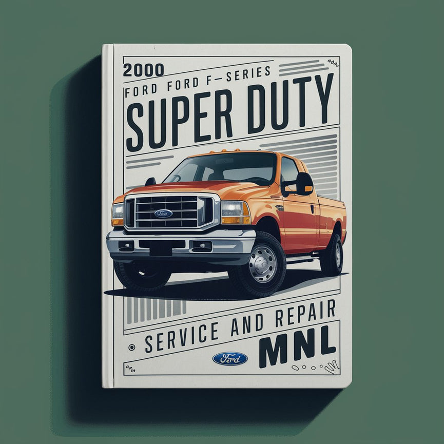 2000 Ford F-Series Super Duty (F250) Service And Repair Mnl