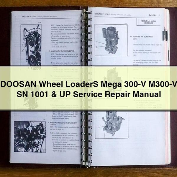 DOOSAN Wheel LoaderS Mega 300-V M300-V SN 1001 & UP Service Repair Manual