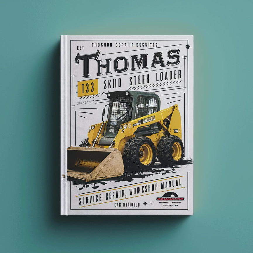 Thomas 133 Skid Steer Loader Service Repair Workshop Manual