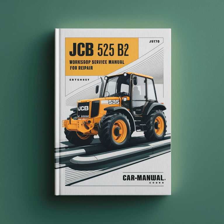 JCB 525 B-2 Workshop Service Manual for Repair