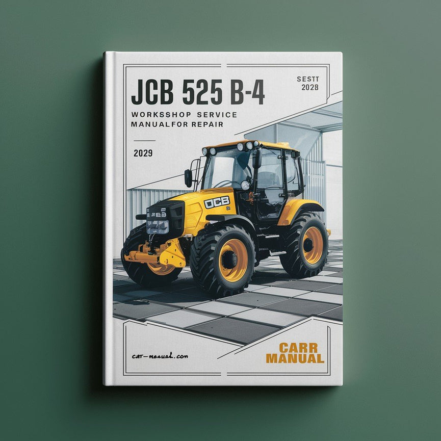 JCB 525 B-4 Workshop Service Manual for Repair PDF Download