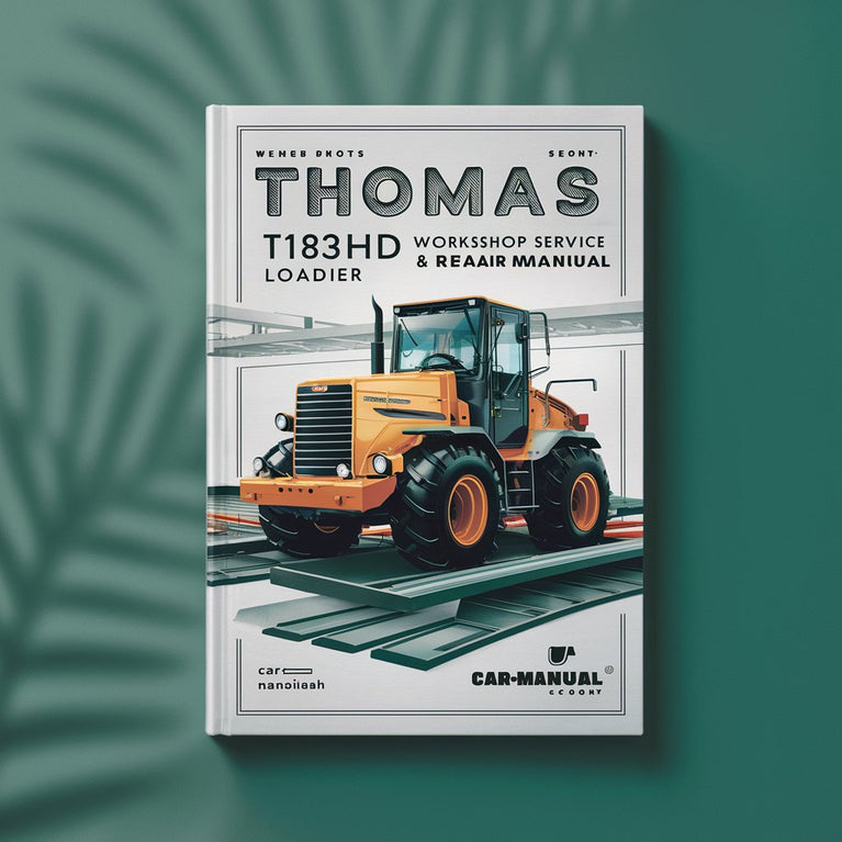 Thomas T183HD Loader Workshop Service Repair Manual