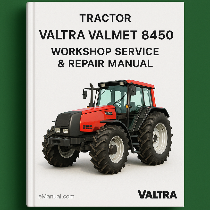 Valtra Valmet 8450 Tractor Workshop Service Repair Manual