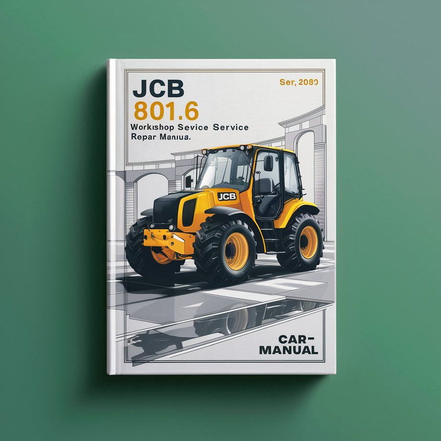 JCB 801.6 SN 728750-729999 Workshop Service Repair Manual PDF Download