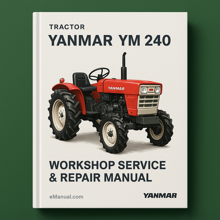 Yanmar YM 240 Workshop Service Repair Manual