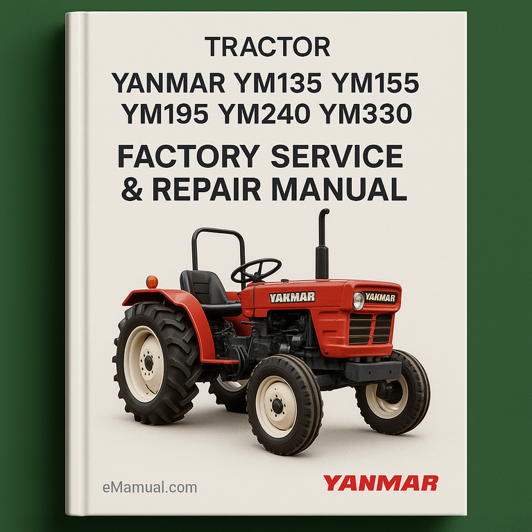 Yanmar YM135 YM155 YM195 YM240 YM330 Factory Service Repair Manual