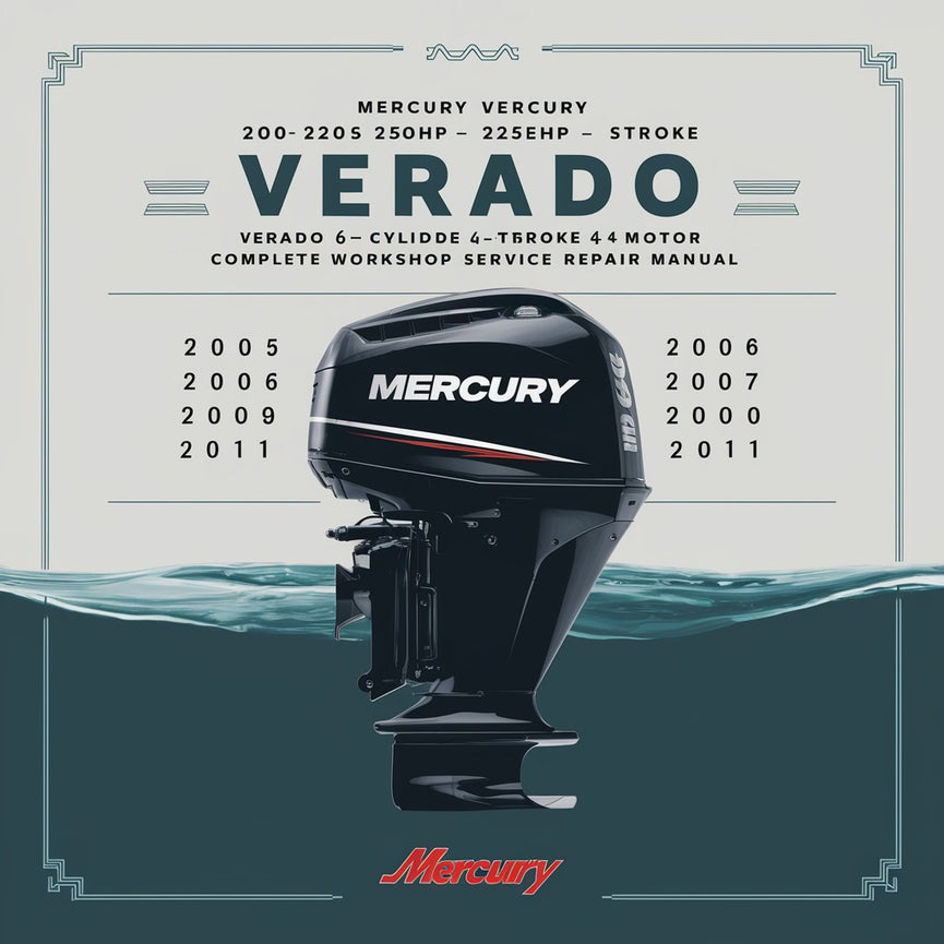 Mercury 200hp 225hp 250hp 275hp 300hp 350hp Verado Motor Fueraborda 6 Cilindros 4 Tiempos Manual Completo Servicio Taller Reparación 2005 2006 2007 2008 2009 2010 2011 Descargar PDF