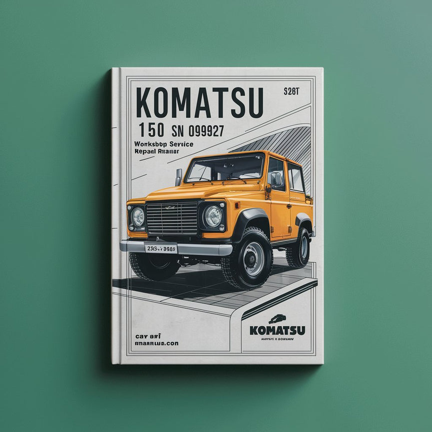 Komatsu 150 A SN 09695-10827 Workshop Service Repair Manual