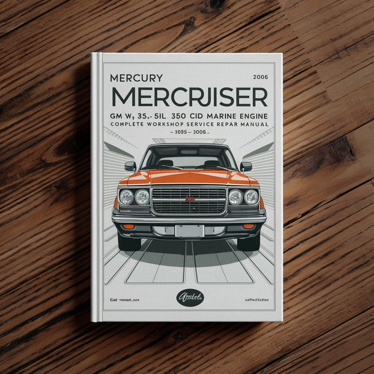 Mercury Mercruiser GM V8 305 CID 5.0L 350 CID 5.7L Schiffsmotor Komplettes Werkstatthandbuch 1998 1999 2000 2001 2002 2003 2004 2005 2006 PDF-Download