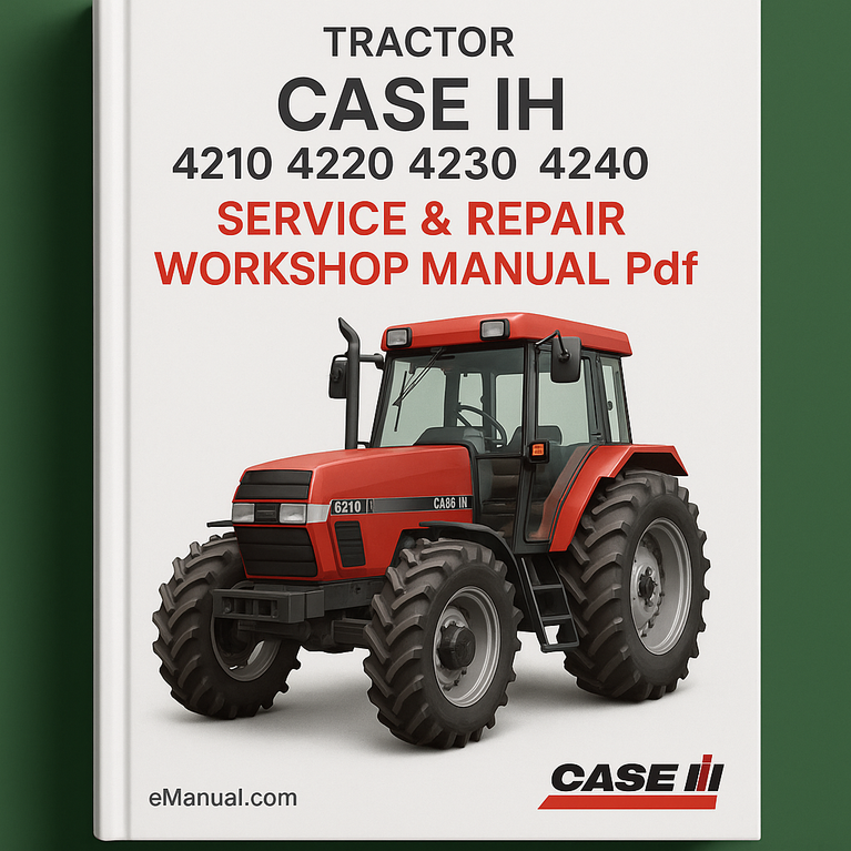 Case IH 4210 4220 4230 4240 Tractor Service Repair Workshop Manual Pdf