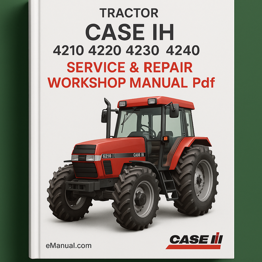 Case IH 4210 4220 4230 4240 Tractor Service Repair Workshop Manual Pdf