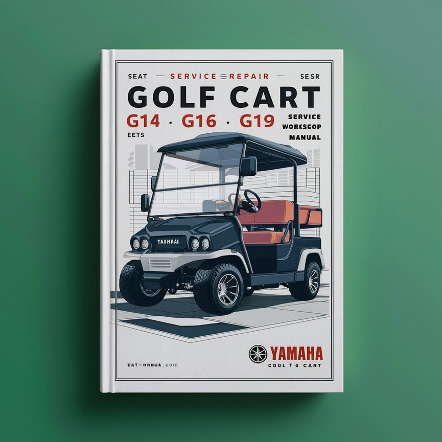 Yamaha Golf Cart G11 G14 G16 G19 G20 Service Repair Workshop Manual