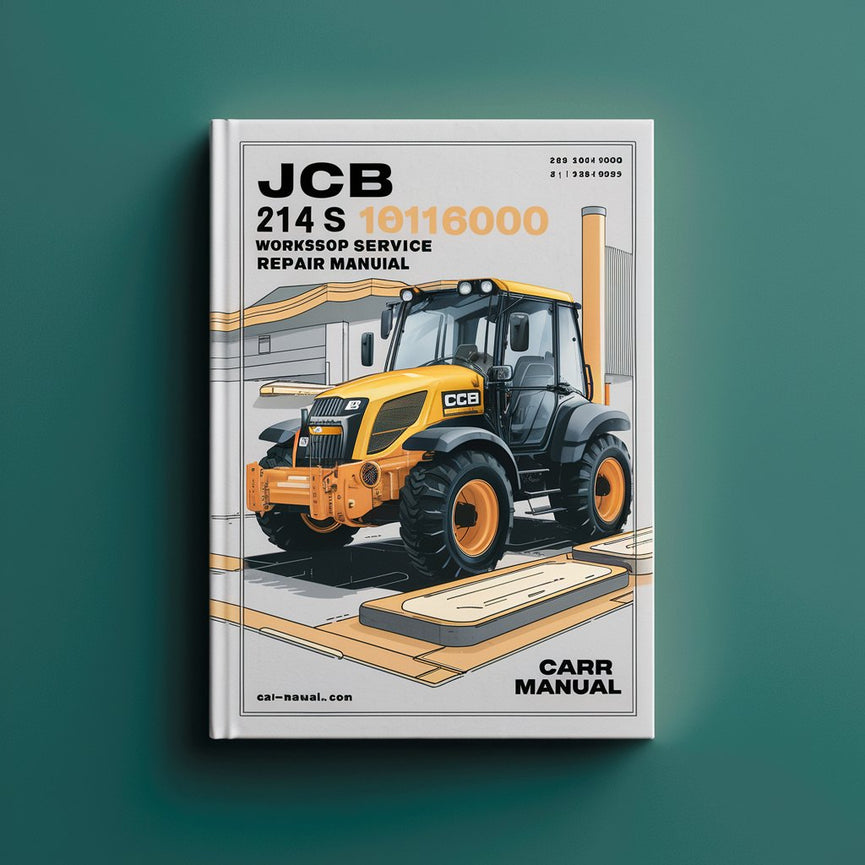 JCB 214 S 1616000-1625999 Workshop Service Repair Manual