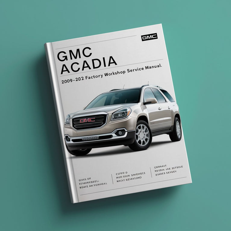 GMC Acadia 2009-2012 3.6L Werks-Werkstatthandbuch