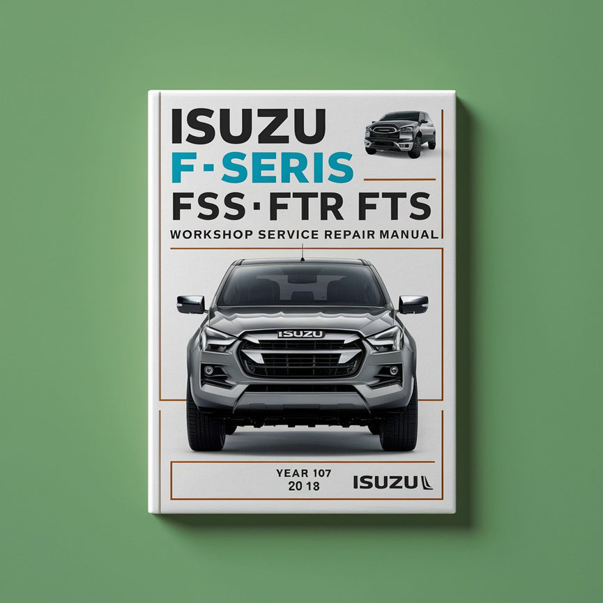 Manual de reparación del servicio de taller ISUZU F Serie FSS FTR FTS