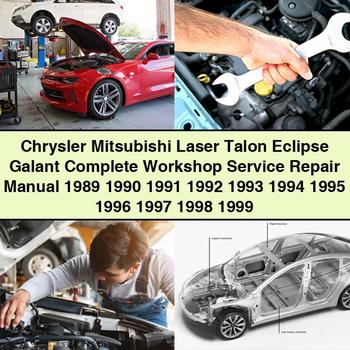 Chrysler Mitsubishi Laser Talon Eclipse Galant Manual completo de reparación de servicio de taller 1989 1990 1991 1992 1993 1994 1995 1996 1997 1998 1999 Descargar PDF