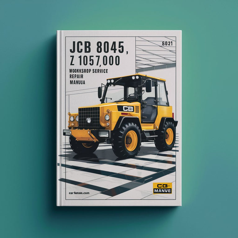 JCB 8045 Z 1057000 Onwards Workshop Service Repair Manual