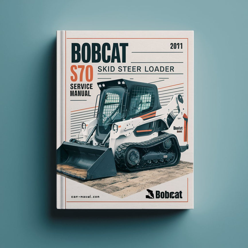 BOBCAT S70 SKID Steer Loader SN A3W711001 & UP Service Repair Manual PDF Download