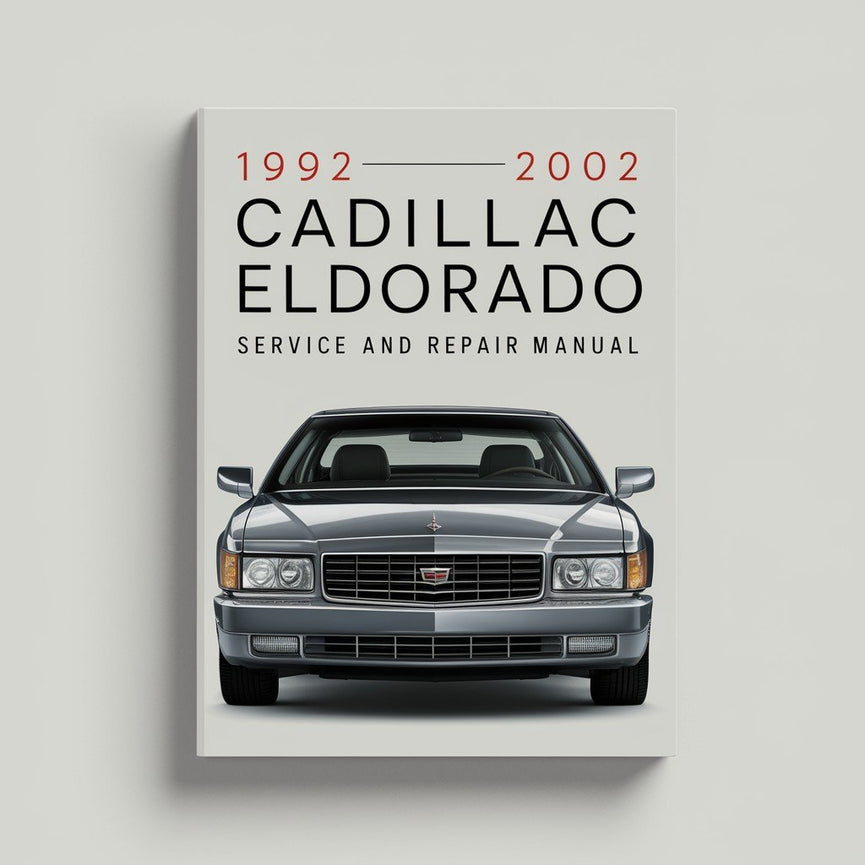 1992-2002 Cadillac Eldorado Service and Repair Manual PDF Download