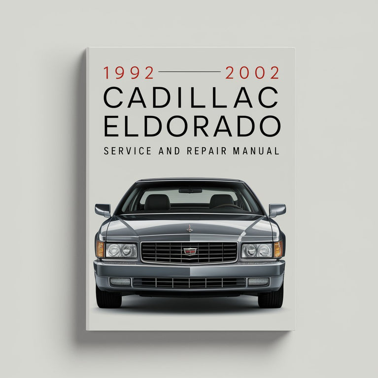 1992-2002 Cadillac Eldorado Service and Repair Manual