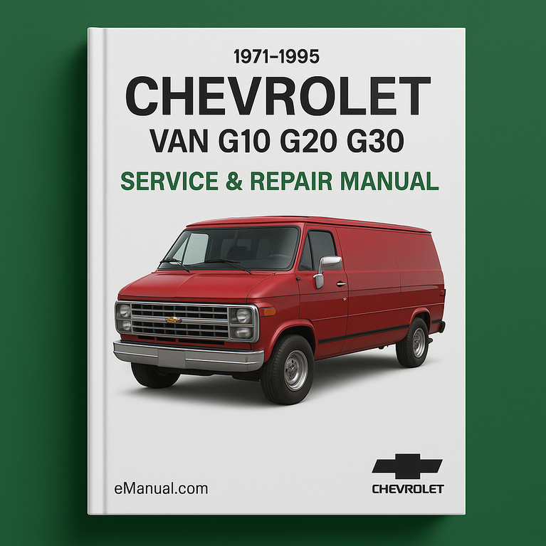 1971-1995 Chevrolet Van G10 G20 G30 Service & Repair Manual
