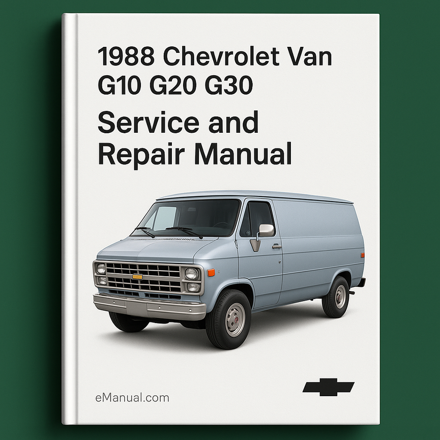 1988 Chevrolet Van G10 G20 G30 Service and Repair Manual