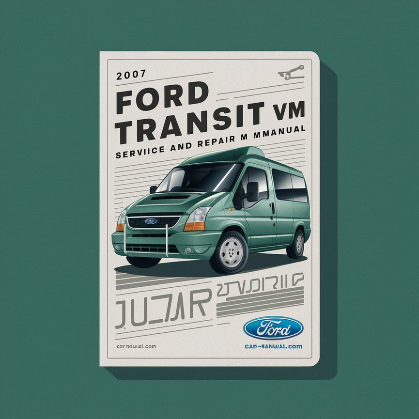 Manual de servicio y reparación de Ford Transit VM 2007 Descargar PDF