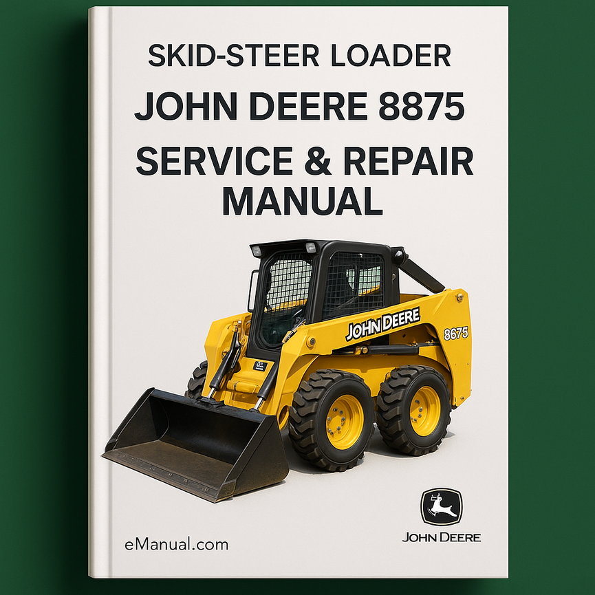 JOHN DEERE 8875 SKIDD-Steer Loader Service & Repair Manual