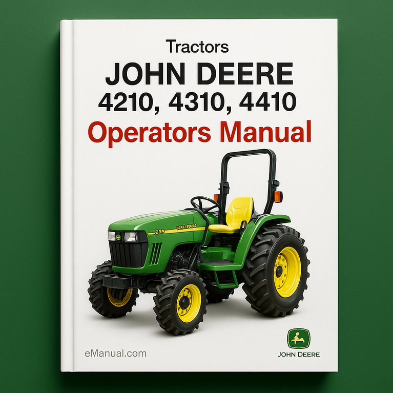 JOHN DEERE 4210 4310 4410 Tractors OperatorS Manual