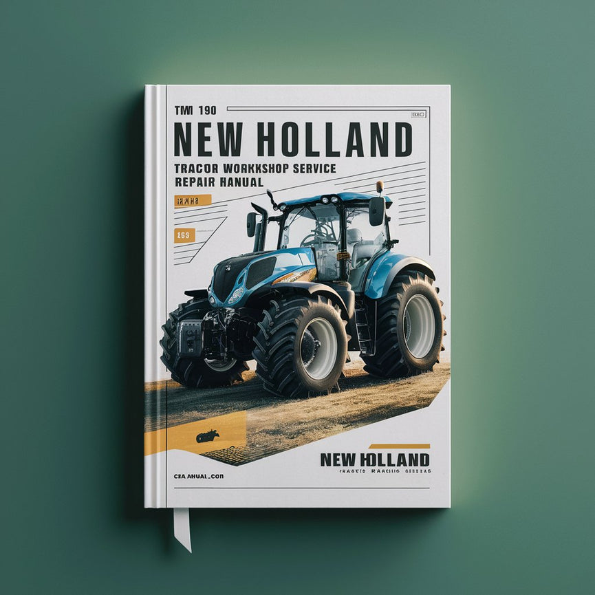 New Holland Tm 190 Tractor Workshop Service Repair Manual PDF Download