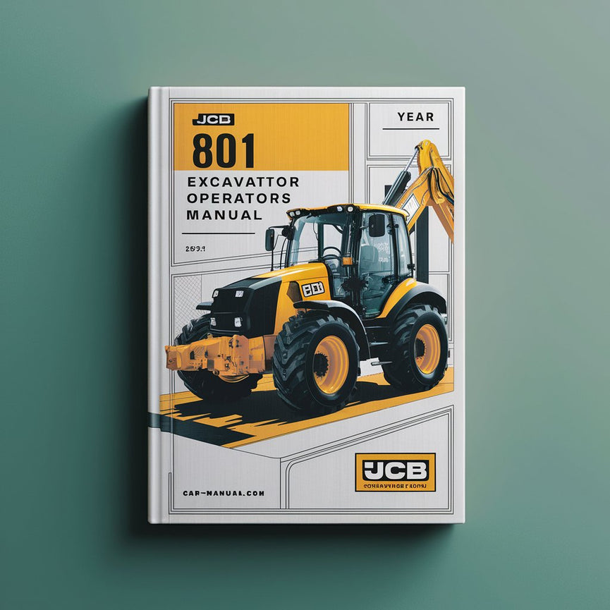 Jcb 801 Excavator Operators Manual