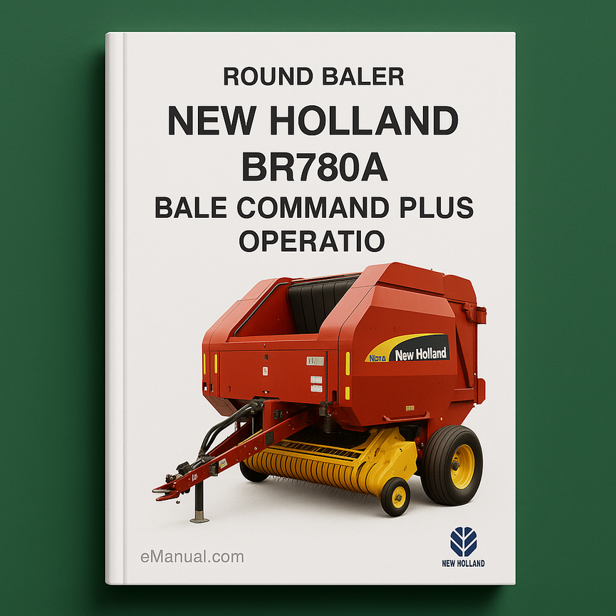 New Holland Bale Command Plus For Br780a Round Baler Operato