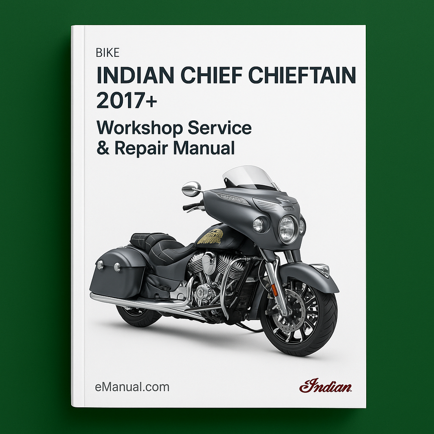 INDIAN CHIEF CHIEFTAIN 2017+ BIKE Workshop Service Repair Manual