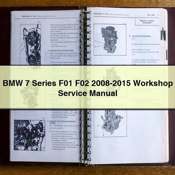 BMW 7 Series F01 F02 2008-2015 Workshop Service Repair Manual PDF Download
