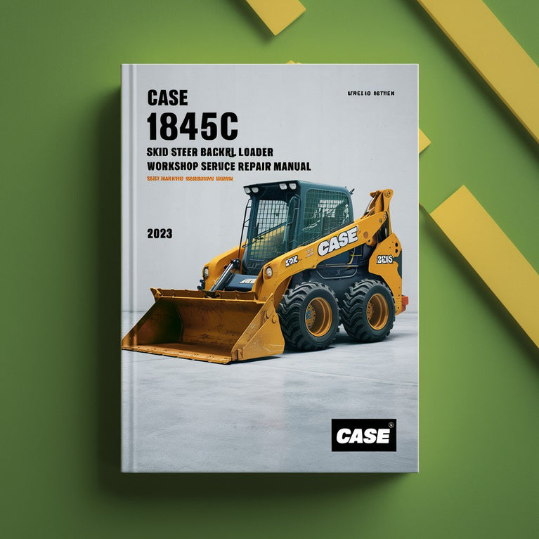 Case 1845c Skid Steer Backhoe Loader Workshop Service Repair Manual