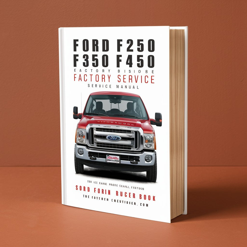 Ford F250 F350 F450 F550 2011-2016 Factory Service Repair Manual