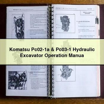 Komatsu Pc02-1a & Pc03-1 Hydraulic Excavator Operation Manual