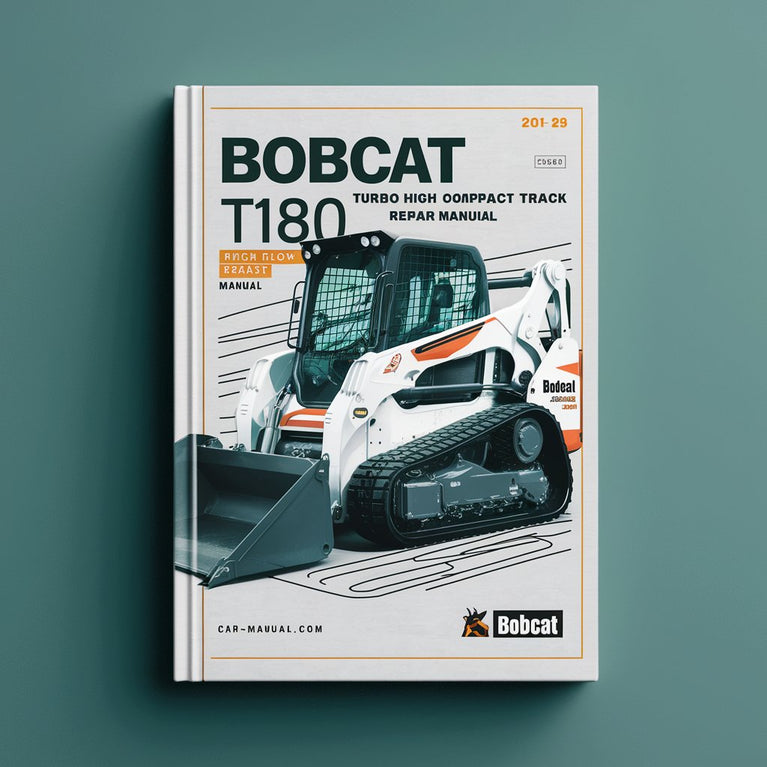 Bobcat T180 Turbo High Flow Compact Track Loader Service Repair Manual