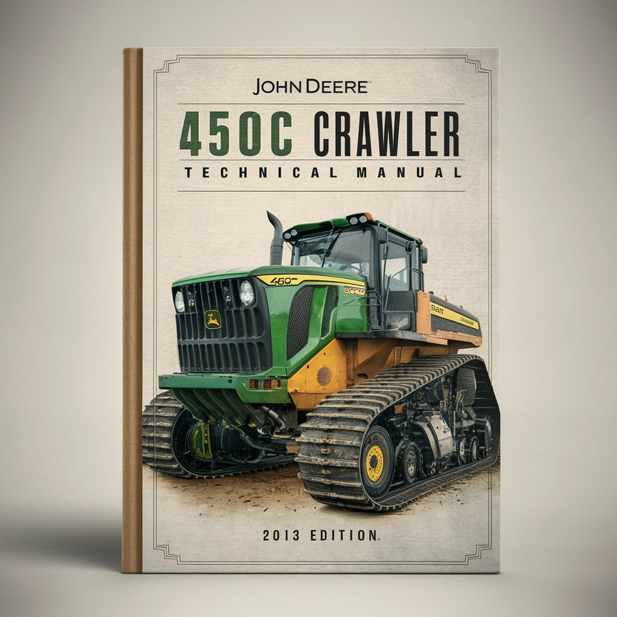 John Deere 450C Crawler Technical Manual