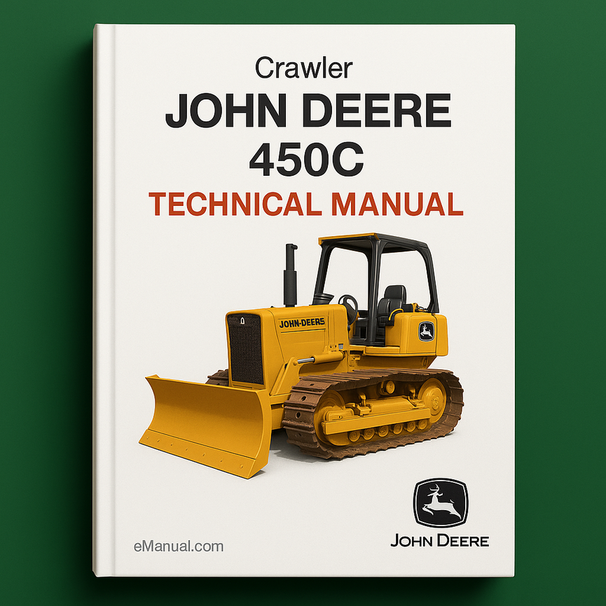 John Deere 450C Crawler Technical Manual