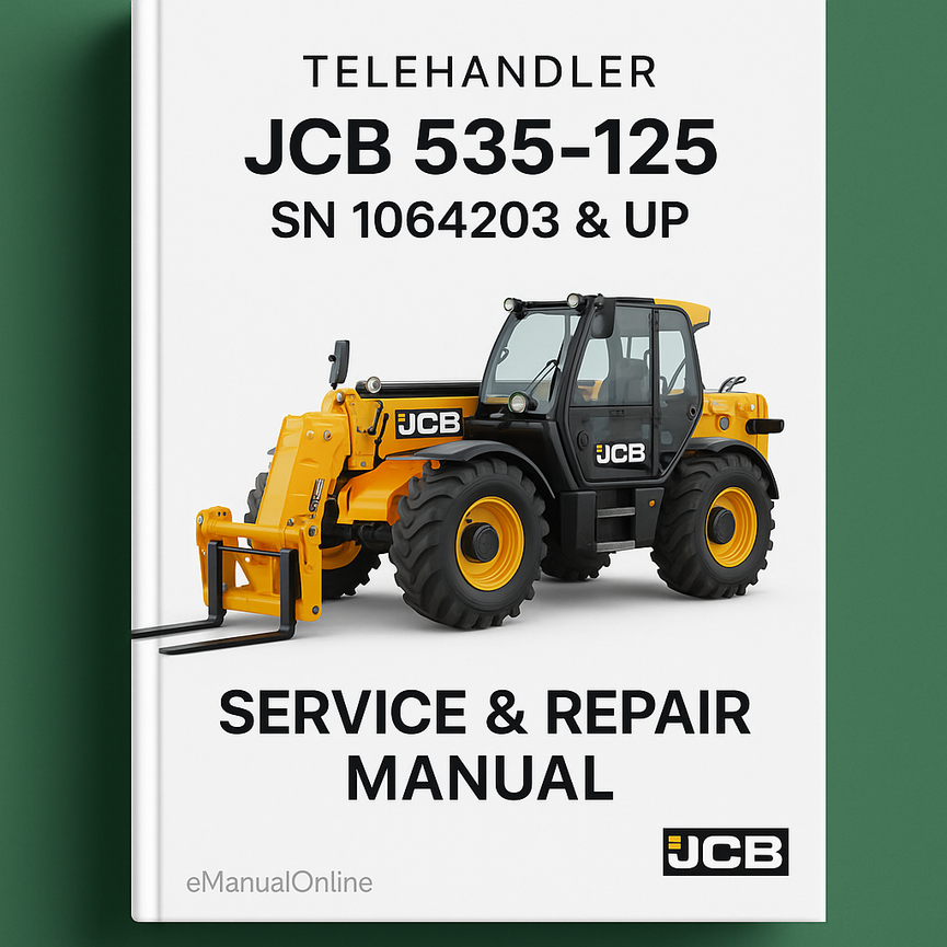 JCB 535-125 Telehandler SN 1064203 & UP Service Repair Manual